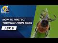 Ask 9: How to protect yourself from ticks