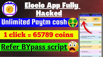 🤑 Eloelo Refer BYpass script | Eloelo coinadder script | Eloelo App hack | NEW EARNING APP TODAY