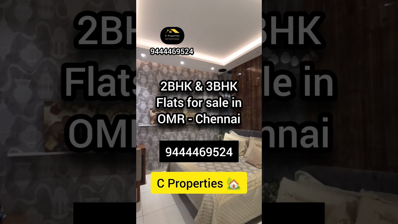 2BHK & 3BHK flats available in OMR - Chennai ✨ ( C Properties 🏡) 