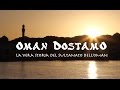 Oman Dostamo - La vera storia del Sultanato dell'Oman [SUB ENG]