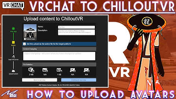 Uploading Avatars to ChilloutVR (From VRChat as well)