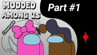 Modded Among Us #1 | Crewmates fight back!