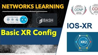 Cisco IOS-XR Basic Configuration