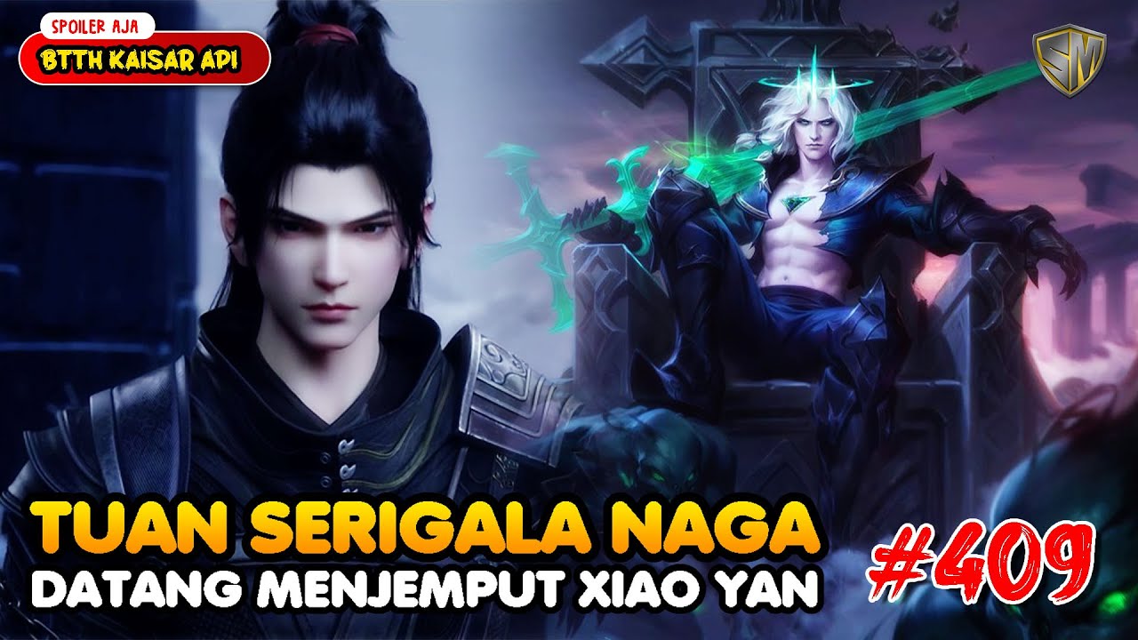 Xiao Yan Akan Dibawa Tuan Serigala Naga - BTTH Kaisar Api Eps 409 - YouTube