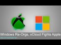 Windows Re-Orgs, xCloud Fights the Apple