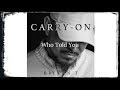 Christian Rap | Bryann T - Who Told You (Carry On)[Christian Music]