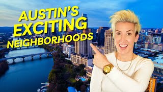 Austin Texas' 5 Most EXCITING Neighborhoods to Live!