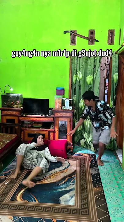 goy4ng4n nya mirip di g3nj0t did4 #shorts #comedy #memengakakkocak