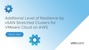 Additional level of resilience by vSAN Stretched Clusters for VMware Cloud on AWS