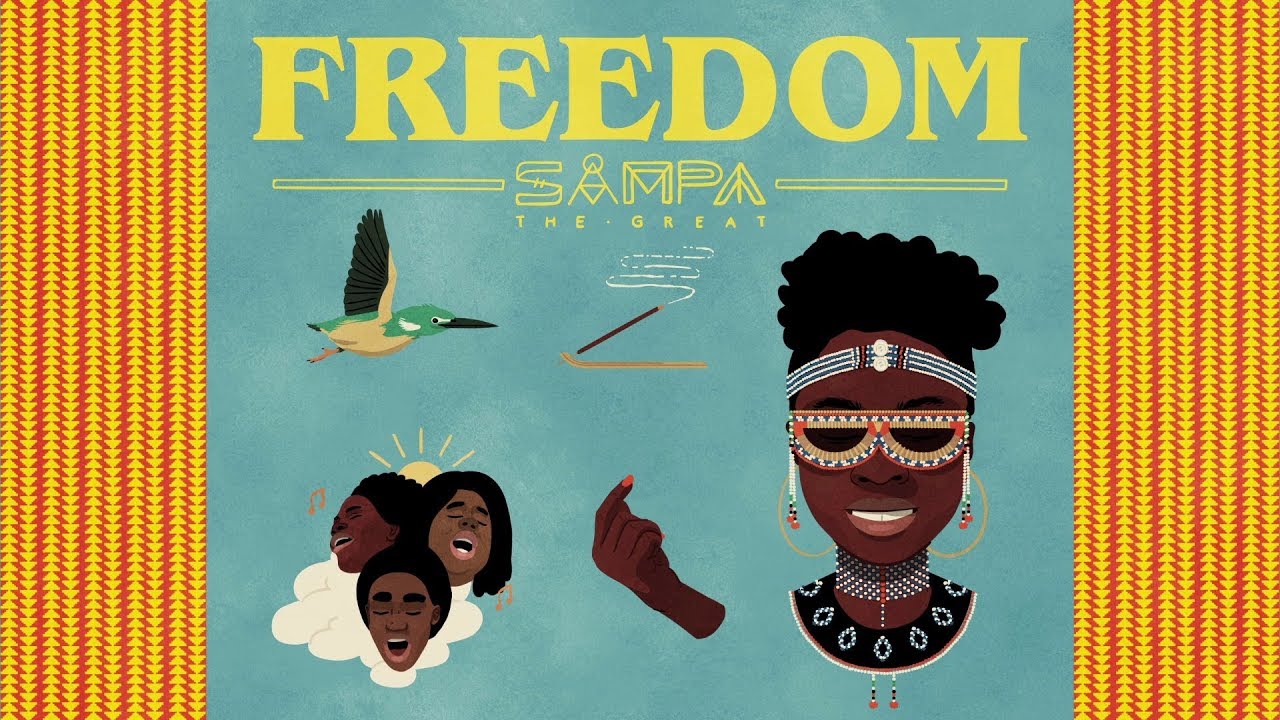 Sampa The Great   Freedom Official Audio