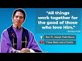 ALL THINGS WORK TOGETHER FOR THE GOOD OF THOSE WHO LOVE HIM | TV MASS | HOMILY | FR. FIDEL ROURA