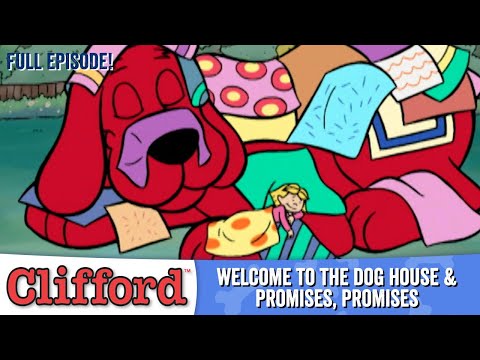 Clifford ?? - Welcome to the Dog House | Promises Promises (Full Episodes - Classic Series)
