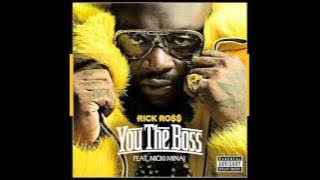 Rick Ross - You The Boss (feat Nicki Minaj)