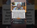 Kapolres dan kasat lantas Sleman dino aktifkan buntut korban j4mbret #geger #shortvideo #beritaviral
