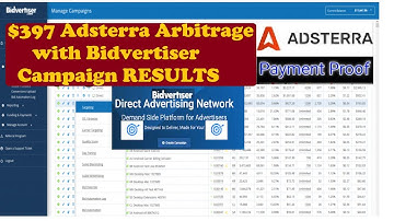 $397 Adsterra Arbitrage with Bidvertiser Campaign RESULTS