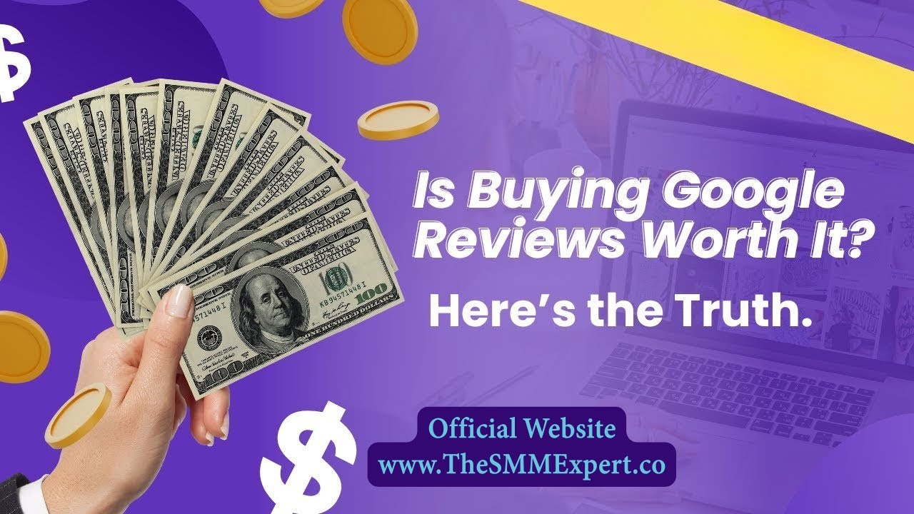 Is Buying Google Reviews Worth It? Here’s the Truth