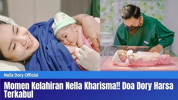 SELAMAT !!! Inilah Momen Bahagia Nella Kharisma Melahirkan, Doa Dory Harsa Terkabul