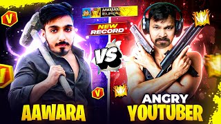 Aawara Vs Angry Youtuber 😡 Break 36 Winning Streak 😱 भाई गुस्सा हो गया || Free Fire Max