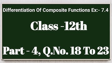 Differentiation Of Composite Functions Class 12th अवकलन कैसे करते है।