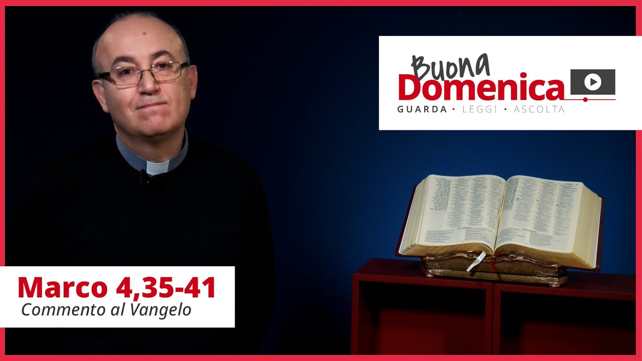 Commento Al Vangelo Della Domenica Buona Domenica! | Commento al Vangelo della domenica don Domenico Dell