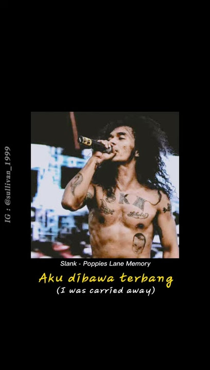 Story WA | Slank - Poppies Lane Memory