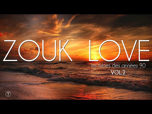 Zouk Love Année 90 vol2 class=