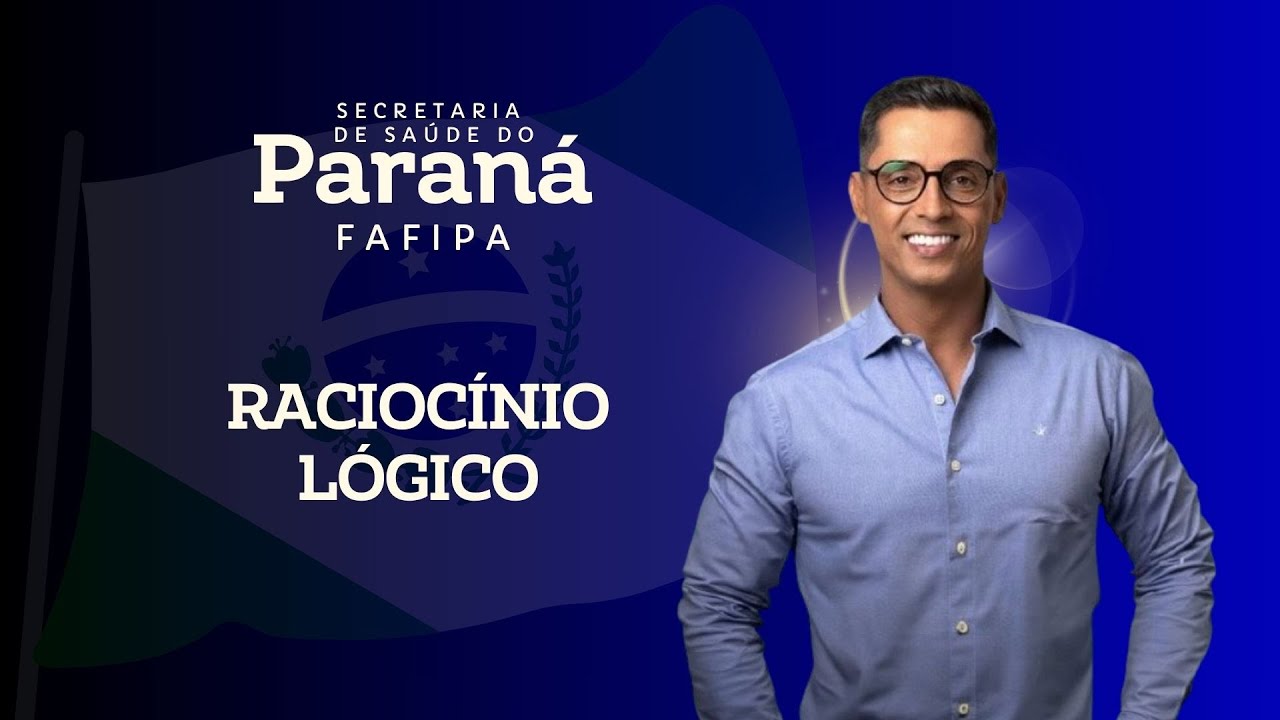 Revisão em Questões SES/PR  - FAFIPA - Raciocínio Lógico - Wagner Aguiar