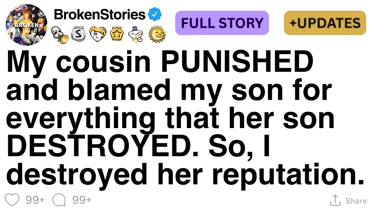 My cousin PUNISHED and blamed my son for everything that her son DESTROYED. [FULL STORY]