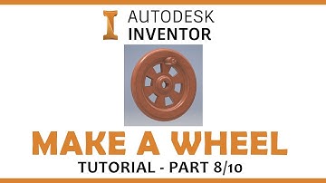 Inventor Model Train Tutorial - Wheel (Part 8/10)