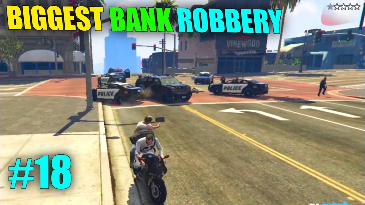 MICHAEL & TREVOR A BIGGEST BANK ROBBERY IN LOS SANTOS BANK GTA 5 ...