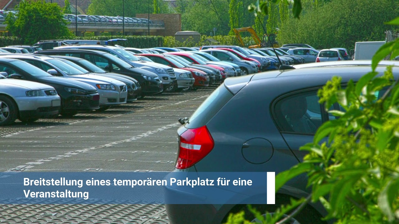 Bereitstellung eines temporären Parkplatzes für eine Veranstaltung