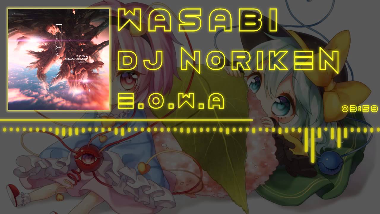 「J-Core」[DJ Noriken] wasabi