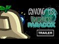 Among us  unknown paradox custom map official trailer