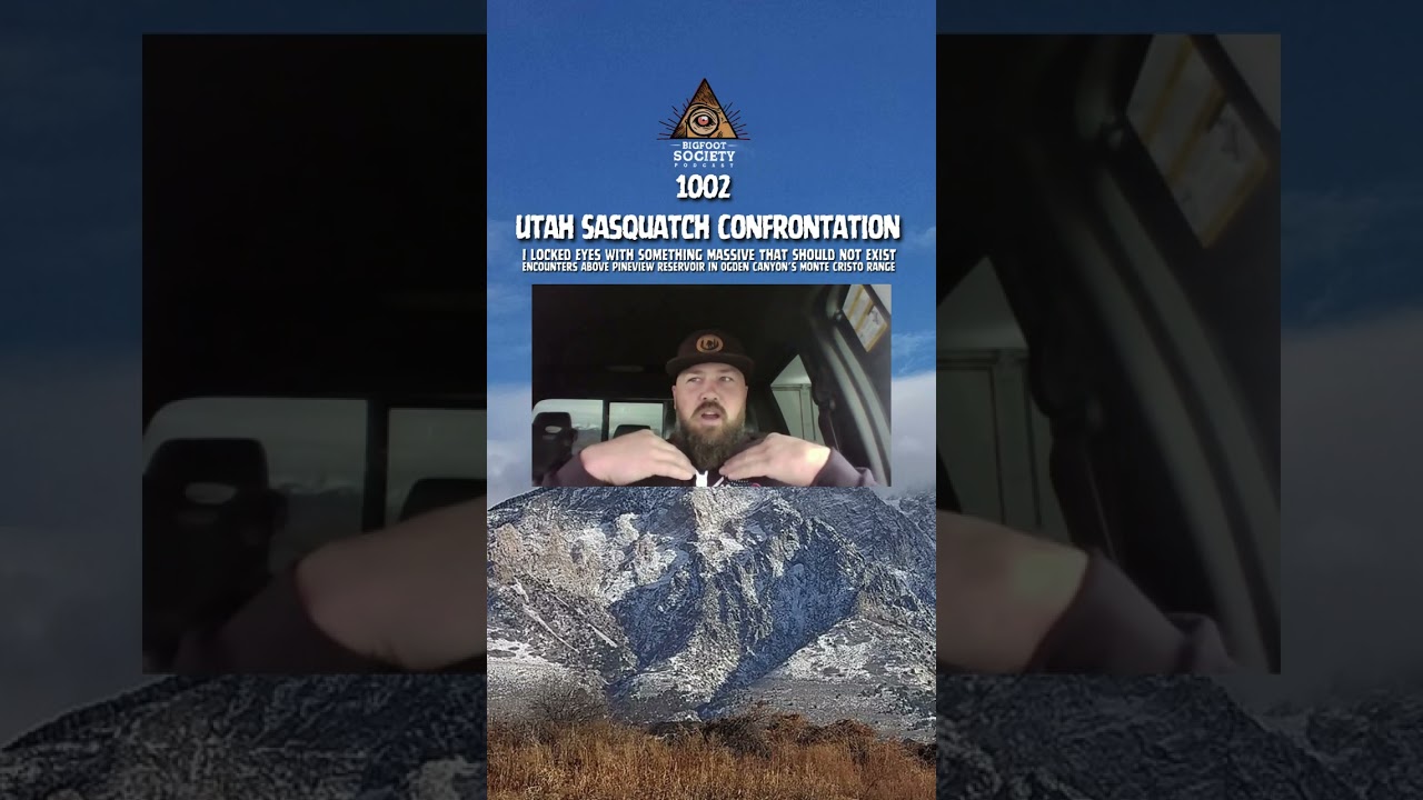An Army veteran shares chilling, first-hand encounters with massive Sasquatch in Utah’s Ogden Canyon