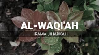 Surah Al waqiah Irama Jiharkah | Hafidz Almansuri