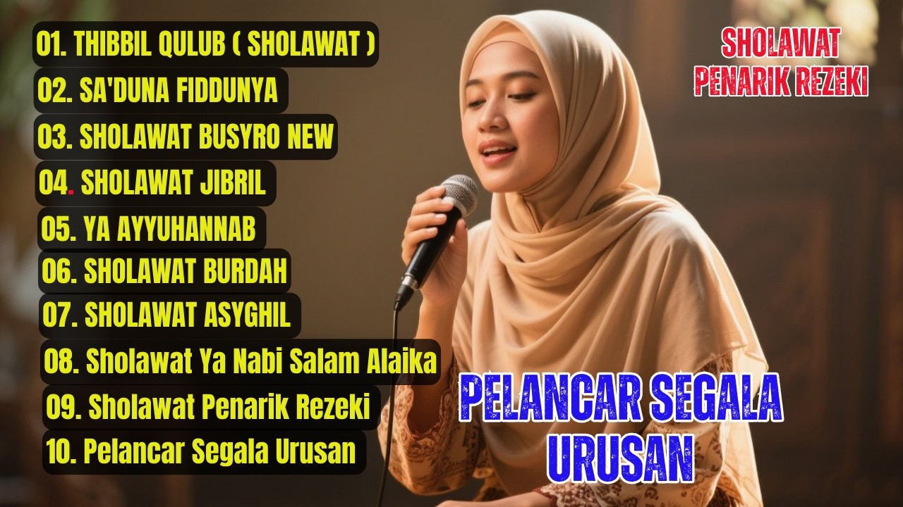 KUMPULAN LAGU SHOLAWAT VIRAL 2026 | PERMUDAH SEGALA MASALAH PELANCAR REJEKI SOLAWAT THIBBIL QULUB