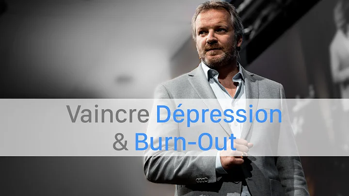Vaincre Dpression & Burn-Out