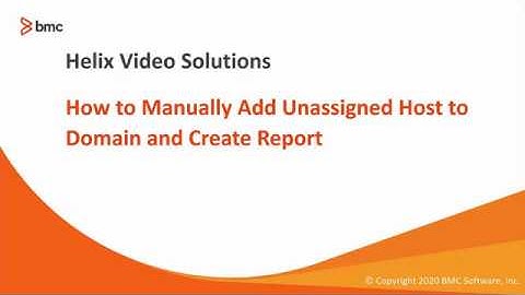 BMC TSCO: How to Manually Add Unassigned Host to Domain and Create Report in TSCO