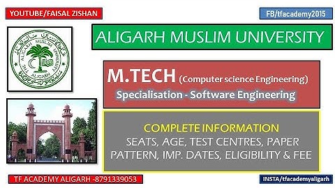 AMU M.Tech computer science & engineering (software engineering) admission - all details II Mtech CS