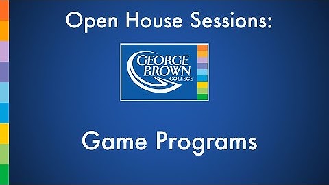 Game Programs | George Brown College Open House