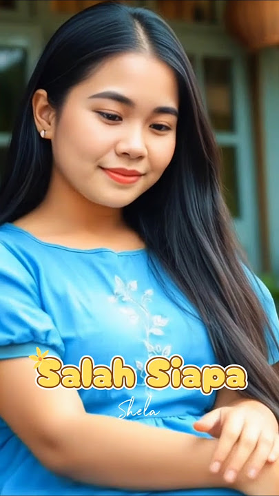 Musik Terbaru | Salah Siapa