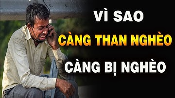 Tại vì sao CÀNG KÊU NGHÈO càng bị nghèo - NGẪM PLUS
