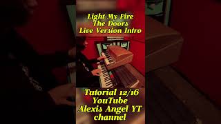 🔥Light My Fire🔥 Live Intro tutorial. Debuts live 12/16 on my YouTube. 🤘..#thedoors #raymanzarek