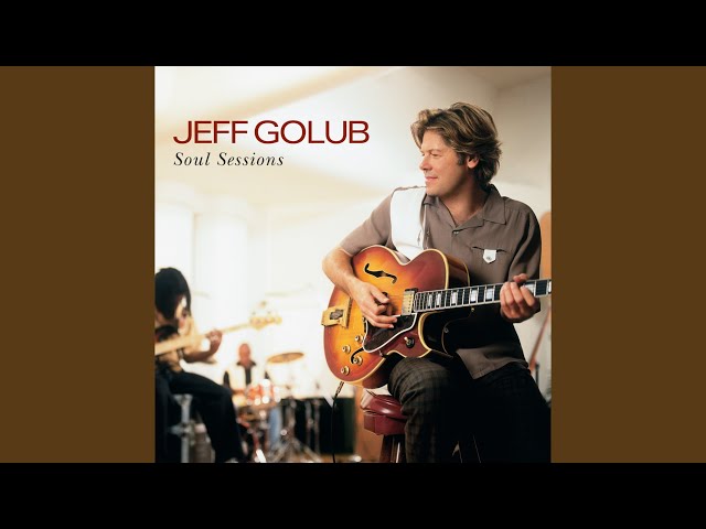 Jeff Golub - Can't Let You Go