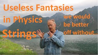 Useless Fantasies: Strings