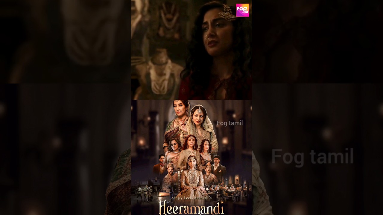 ✅️PART -2 Heermandi full video in tamil