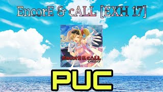 【SDVX EG コナステ】EncorE & cALL [EXH 17] PUC