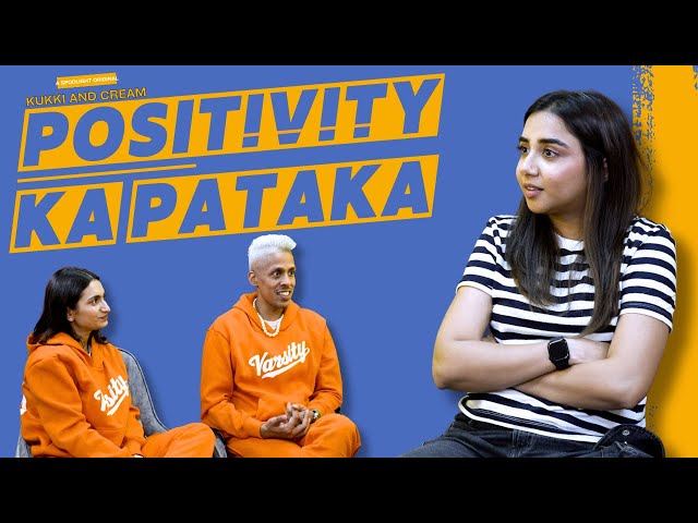 Positivity Ka Pataka! ft. @MostlySane | “Kukki and Cream” Ep 07 | MnM Spodlight