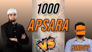 Chupe huwe Atheist Hindu se 1000 Apsara pe discussion - 72 hoor VS 1000 Apsarayein