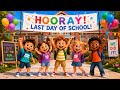 Last Day Of School Kids Nursery Rhymes Songs Remix - 10M Views Version